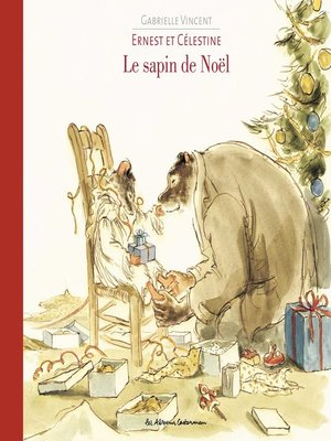 cover image of Ernest et Célestine et le sapin de noël